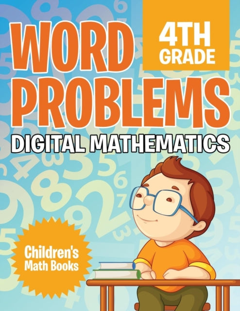 Word Problems 4th Grade: Digital Mathematics