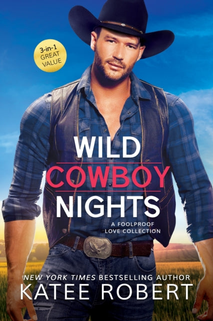 Wild Cowboy Nights: A Foolproof Love Collection