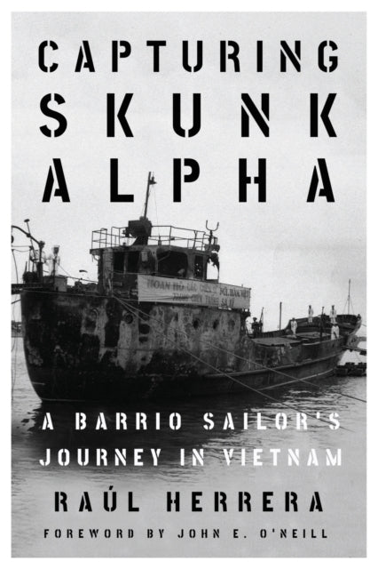 Capturing Skunk Alpha: A Barrio Sailor's Journey