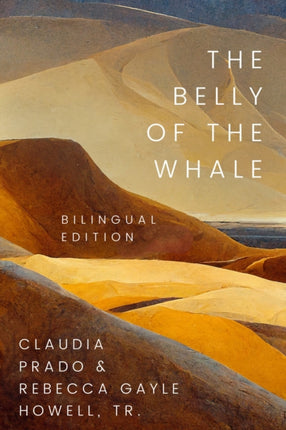 The Belly of the Whale  The Bilingual Edition