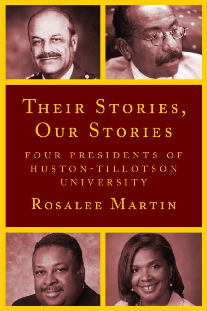 Their Stories Our Stories  Four Presidents of