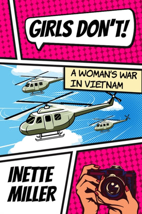 Girls Dont  A Womans War in Vietnam