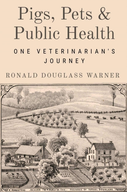 Pigs Pets and Public Health  One Veterinarians