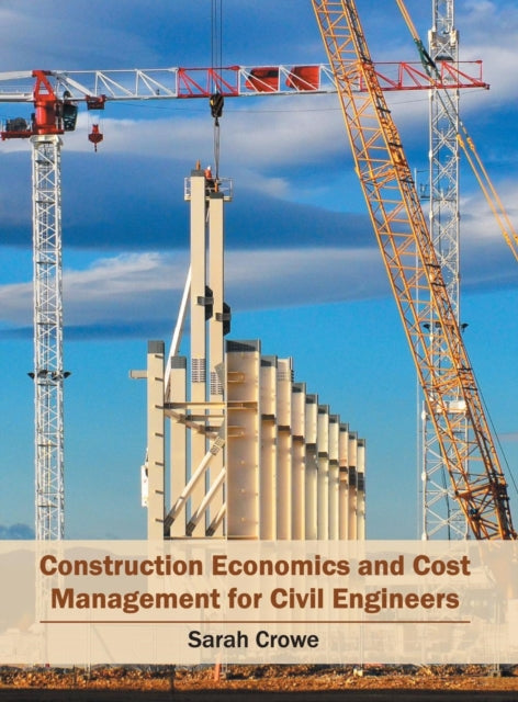 Construction Economics and Cost Management for