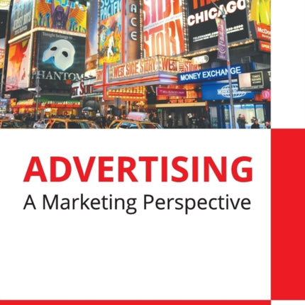 Advertising: A Marketing Perspective