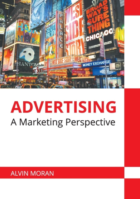 Advertising: A Marketing Perspective