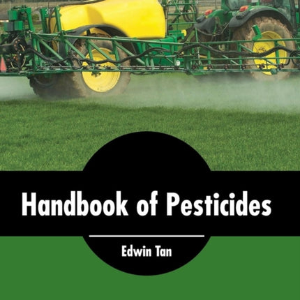 Handbook of Pesticides