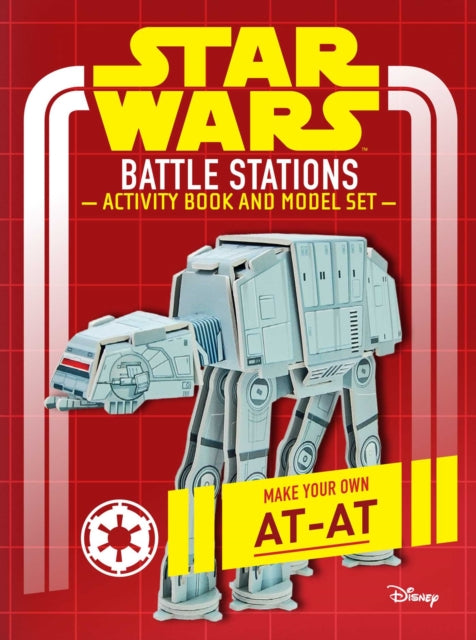 Star Wars: Battle Stations Activity Book and Model: Make Your Own At-At