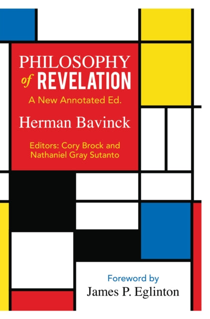 Philosophy of Revelation: A New Annotate