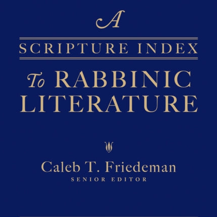 A Scripture Index to Rabbinic Literature