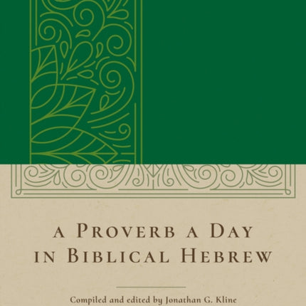 A Proverb a Day in Biblical Hebrew