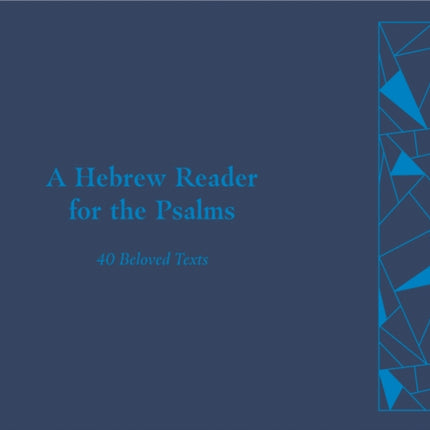 A Hebrew Reader for the Psalms