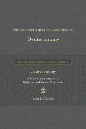 The Preachers Hebrew Companion to Deuteronomy