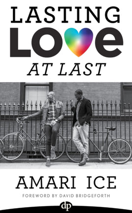 Lasting Love At Last: The Gay Guide to