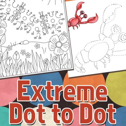 Extreme Dot to Dot for Adults