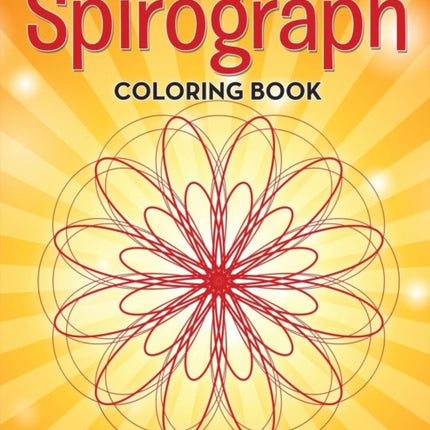Your Favorite Interesting Spirograph Coloring Book