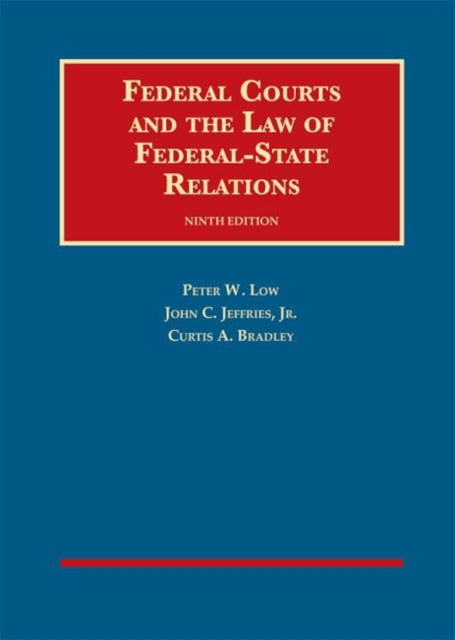 Federal Courts and the Law of Federal-State Relations