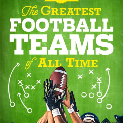 Greatest Football Teams of All Time