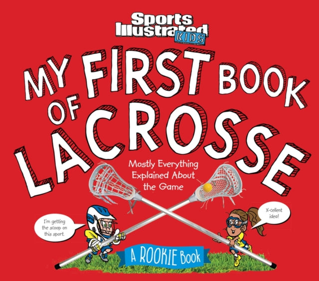 My First Book of Lacrosse: A Rookie Book