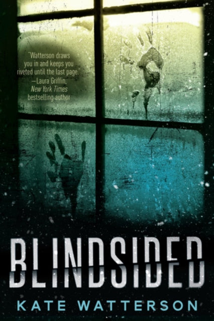 Blindsided: A Novel