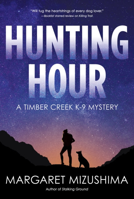 Hunting Hour: A Timber Creek K-9 Mystery