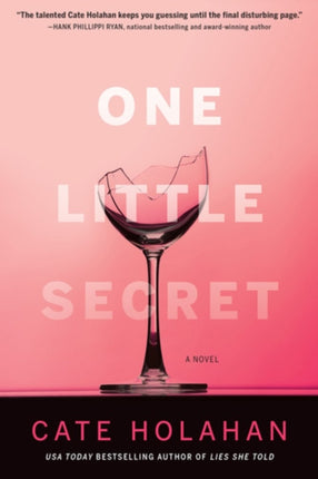 One Little Secret: A Novel