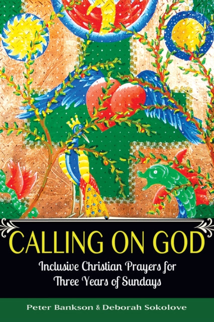 Calling on God: Inclusive Christian Prayers for