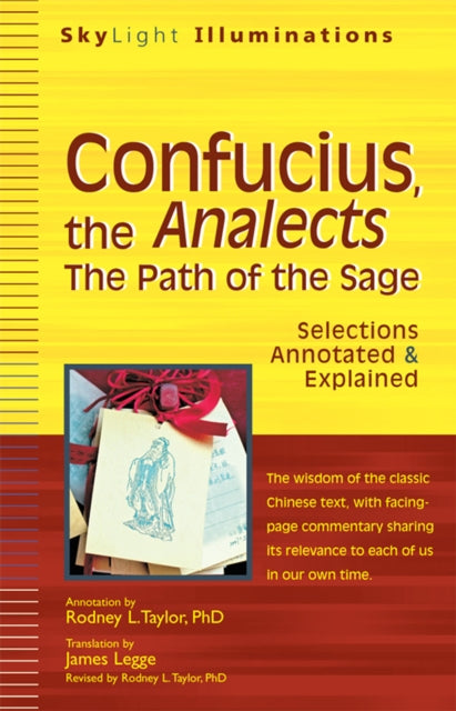 Confucius, the Analects: The Path of the
