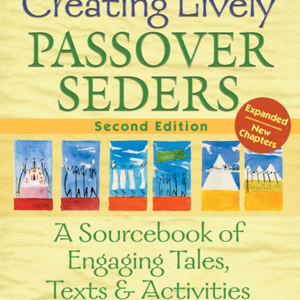 Creating Lively Passover Seders (2nd Edition): A