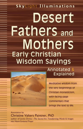 Desert Fathers and Mothers: Early Christian