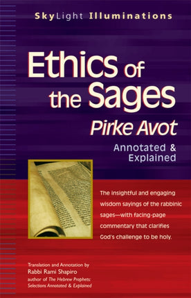Ethics of the Sages: Pirke Avot—Annotated &