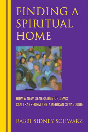 Finding a Spiritual Home: How a New Generation of