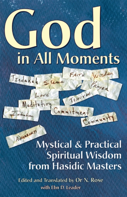 God in All Moments: Mystical & Practical