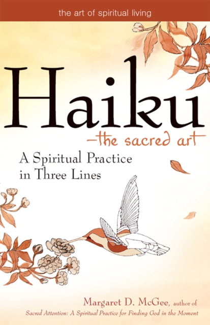 Haiku—The Sacred Art: A Spiritual Practice in