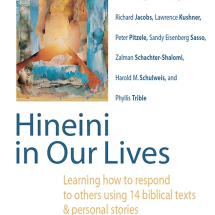 Hineini in Our Lives: Learning How to Respond to