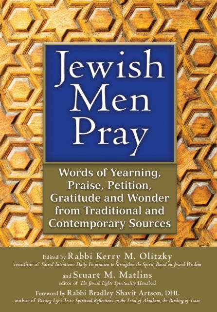 Jewish Men Pray: Words of Yearning, Praise,