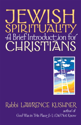 Jewish Spirituality: A Brief Introduction for