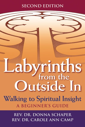 Labyrinths from the Outside In (2nd Edition):