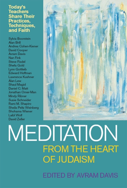 Meditation from the Heart of Judaism: Today's