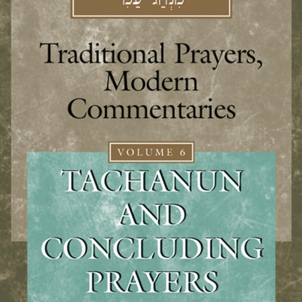 My People's Prayer Book Vol 6: Tachanun and