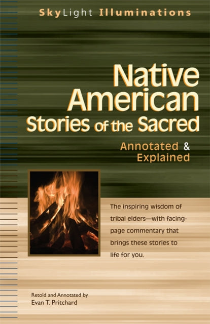 Native American Stories of the Sacred: Annotated