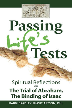 Passing Life's Tests: Spiritual Reflections on
