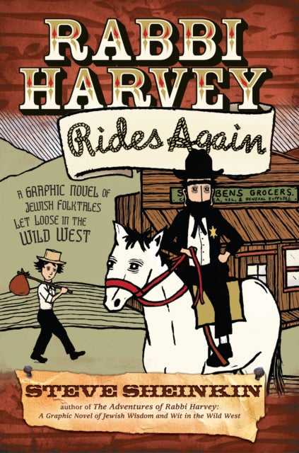 Rabbi Harvey Rides Again: A Graphic Novel of