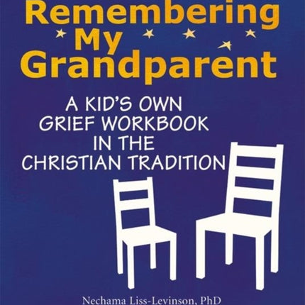 Remembering My Grandparent: A Kid's Own Grief