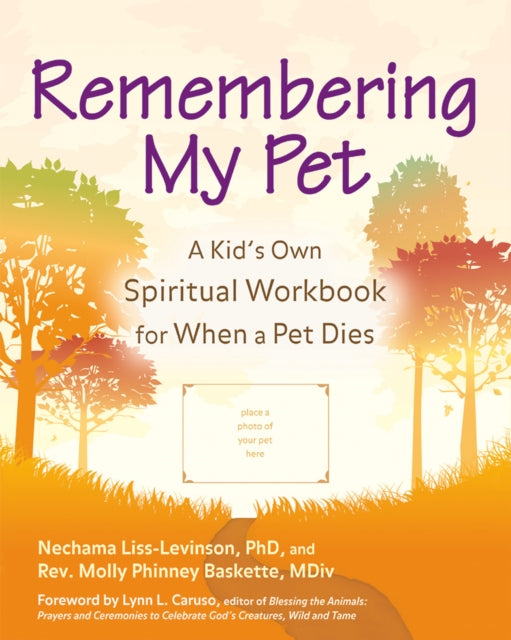 Remembering My Pet: A Kid's Own Spiritual