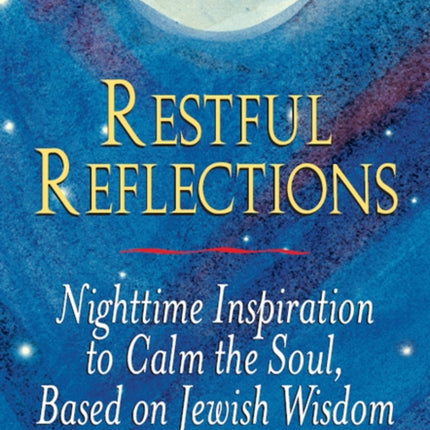 Restful Reflections: Nighttime Inspiration to