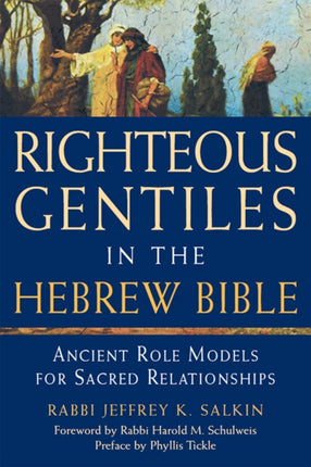 Righteous Gentiles in the Hebrew Bible: Ancient