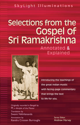 Selections from the Gospel of Sri Ramakrishna: