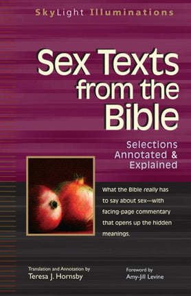 Sex Texts from the Bible: Selections Annotated &