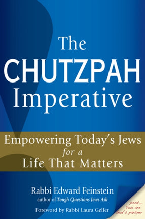 The Chutzpah Imperative: Empowering Today's Jews